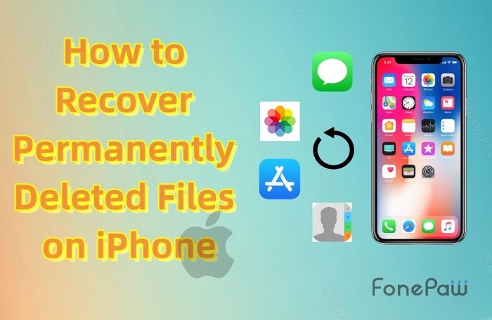 How to Recover Deleted Files on iPhone