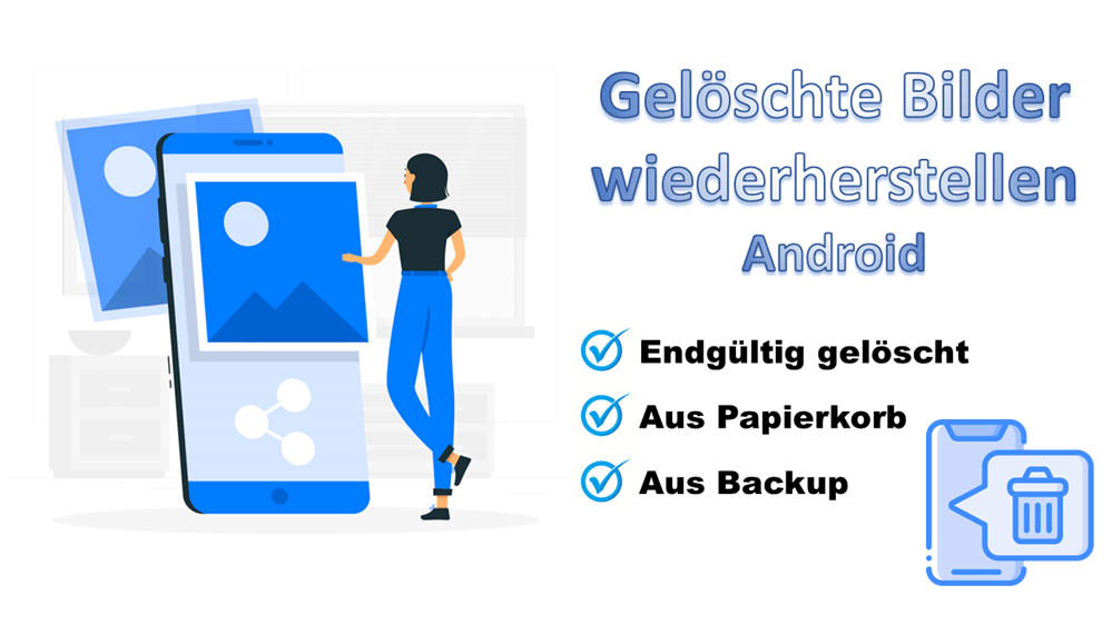 Gelöschte Bilder wiederherstellen Android