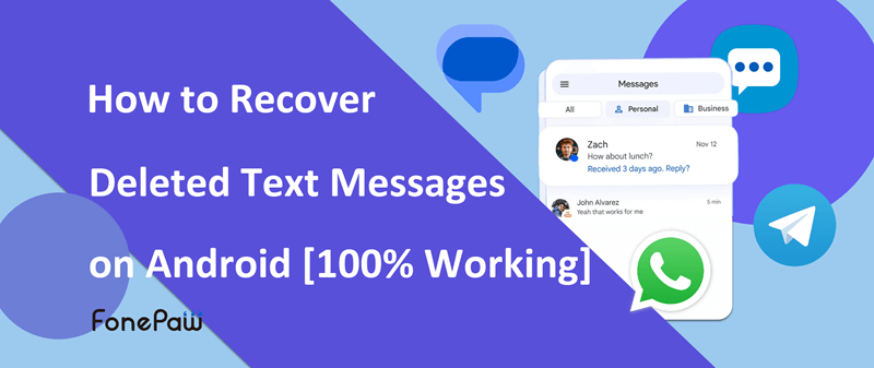 Recover Deleted Messages on Android