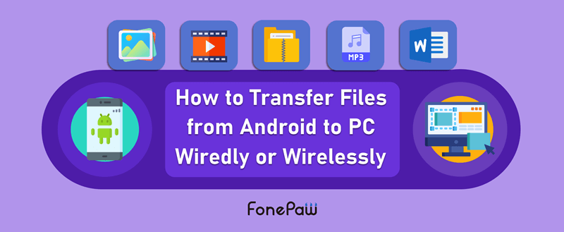 Transfer Files from Android to PC